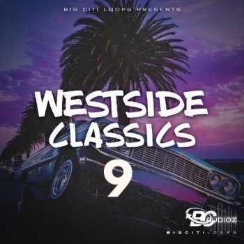 Big Citi Loops Westside Classics 9 WAV-FANTASTiC screenshot