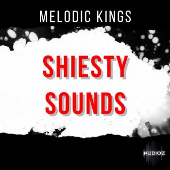 Melodic Kings Shiesty Sounds WAV-FANTASTiC screenshot