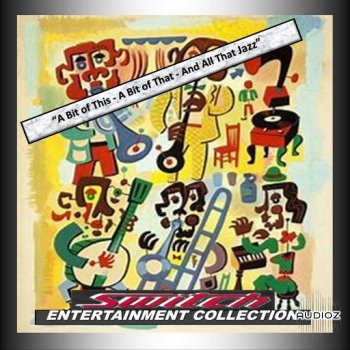 The Switch Entertainment Collection – The Players A Bit of This - A Bit of That - And All That Jazz WAV-FANTASTiC screenshot