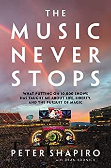 Peter Shapiro The Music Never Stops What Putting on 10,000 Shows Has Taught Me About Life, Liberty, and the Pursuit of Magic True EPUB screenshot Peter Shapiro The Music Never Stops What Putting on 10,000 Shows Has Taught Me About Life, Liberty, and the Pursuit of Magic True EPUB screenshot