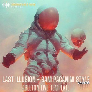 Innovation Sounds Last Illusion Sam Paganini Style Ableton 10 Techno Template MULTiFORMAT-DECiBEL screenshot