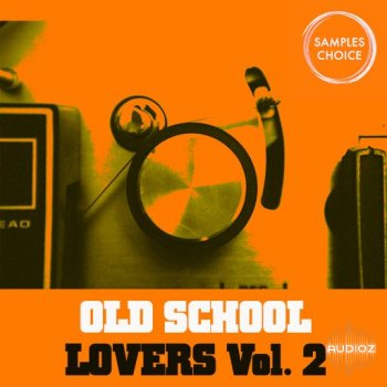 Samples Choice Old School Lovers Vol. 2 WAV-FANTASTiC screenshot