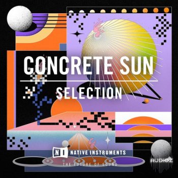 Native Instruments Concrete Sun (Selection Edition) WAV-FANTASTiC screenshot