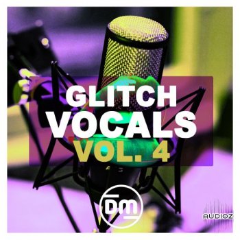 Dirty Music Glitch Vocals Vol. 4 WAV-FANTASTiC screenshot