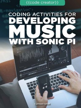 Coding Activities for Developing Music with Sonic Pi screenshot