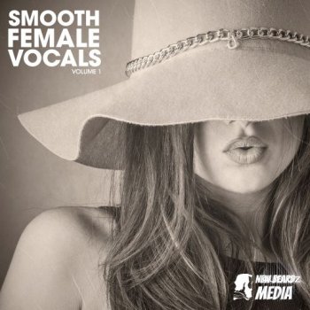 New Beard Media Smooth Female Vocals Vol 1 WAV-FANTASTiC screenshot