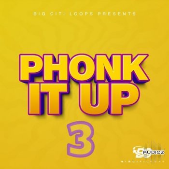 Big Citi Loops Phonk It Up 3 WAV-FANTASTiC screenshot
