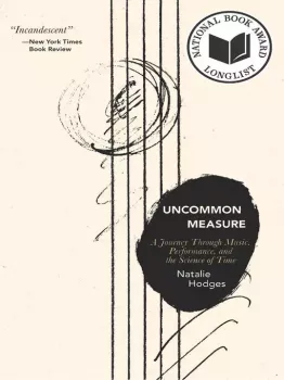 Uncommon Measure: A Journey Through Music, Performance, and the Science of Time screenshot