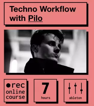 IO Music Academy - Techno Workflow with Pilo TUTORiAL-SAMC screenshot