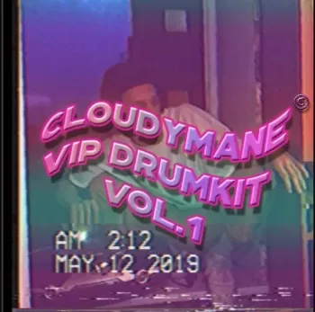 Cloudymane Vip Drumkit VOL.1 WAV-FANTASTiC screenshot