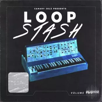 Canary Julz Loop Stash (Volume 2) WAV-FANTASTiC screenshot