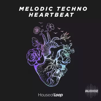 House Of Loop Melodic Techno Heartbeat MULTiFORMAT-FANTASTiC screenshot