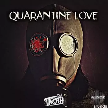 DJ 1Truth Quarantine Love WAV-FANTASTiC screenshot