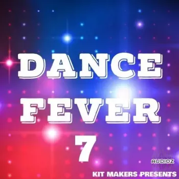 Kit Makers Dance Fever 7 WAV-FANTASTiC screenshot