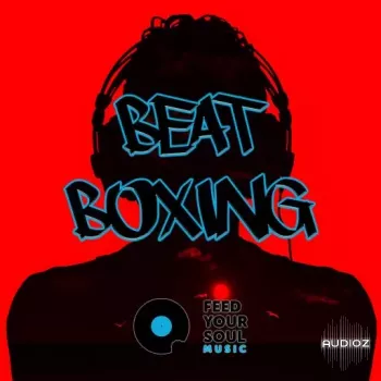 Feed Your Soul Music BeatBoxing WAV-FANTASTiC screenshot