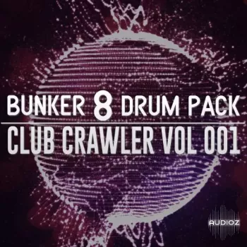 Bunker 8 Digital Labs Bunker 8 Custom Drum Pack Club Crawler 001 WAV-FANTASTiC screenshot