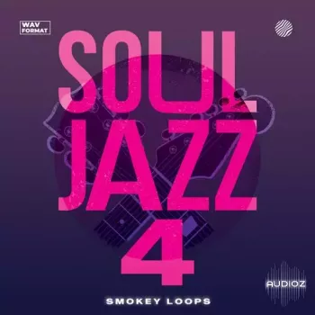 Smokey Loops Soul Jazz 4 WAV-FANTASTiC screenshot