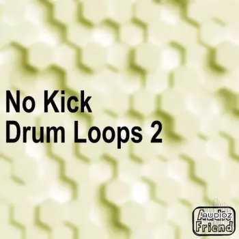 AudioFriend No Kick Drum Loops 2 WAV-FANTASTiC screenshot
