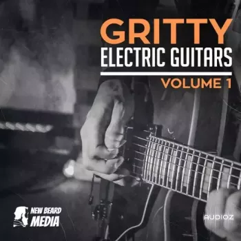 New Beard Media Gritty Electric Guitars Vol 1 WAV-FANTASTiC screenshot