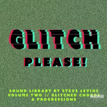 Steve Levine Recording Limited Glitch Please! Volume Two Chords and Progressions WAV-FANTASTiC screenshot