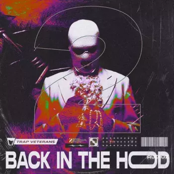 Trap Veterans Back in the Hood 2 WAV-FANTASTiC screenshot