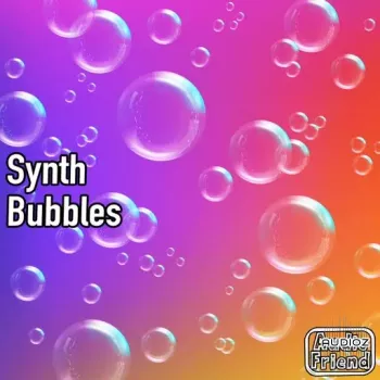 AudioFriend Synth Bubbles WAV-FANTASTiC screenshot