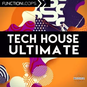 Function Loops Tech House Ultimate WAV Sylenth Presets-FANTASTiC screenshot