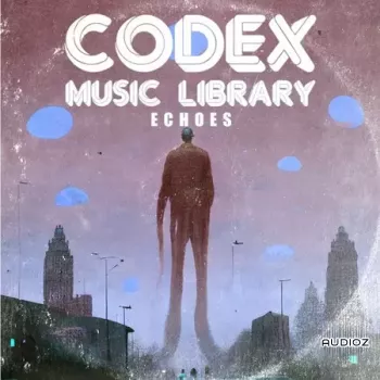 Codex Music Library Echoes (Compositions) WAV-FANTASTiC screenshot