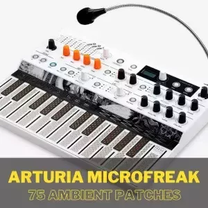 Alba Ecstasy Arturia MicroFreak 75 Ambient Patches screenshot Alba Ecstasy Arturia MicroFreak 75 Ambient Patches screenshot