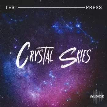 Test Press Crystal Skies Constellations WAV Astra and Beatmaker Presets-FANTASTiC screenshot