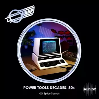 Splice - Oliver: Power Tools Decades - 80's - WAVS screenshot