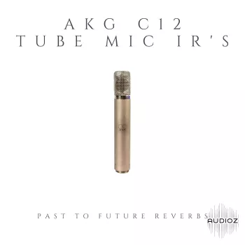 PastToFutureReverbs AKG C12 Vintage Tube Microphone IR's! Impulse Responses (IRs) WAV screenshot
