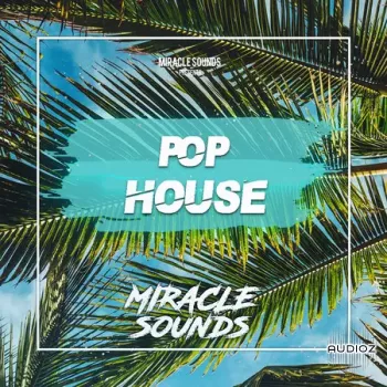 Miracle Sounds Pop House WAV MiDi Sylenth1 and Serum Presets-FANTASTiC screenshot
