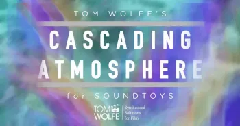 Tom Wolfe's Cascading Atmospheres Soundtoys 5 Effect Rack Presets screenshot