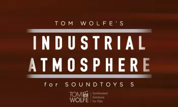 Tom Wolfe's Industrial Atmosphere Soundtoys 5 Effect Rack Presets screenshot