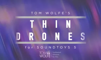 Tom Wolfe's Thin Drones Soundtoys 5 Effect Rack Presets screenshot