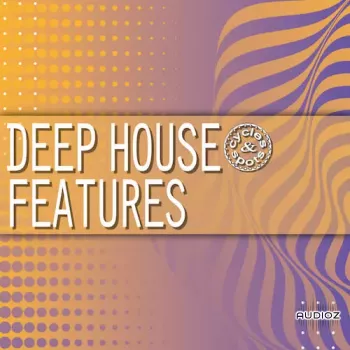 Cycles & Spots Deep House Features WAV-DECiBEL screenshot
