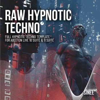 SINEE Raw Hypnotic Template for Ableton Live ALP XFER SERUM PRESETS WAV screenshot