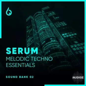 Freshly Squeezed Samples Serum Melodic Techno Essentials Volume 2-FANTASTiC screenshot