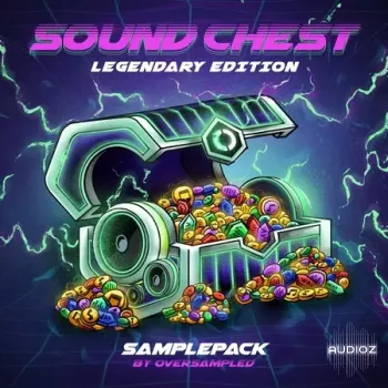 Oversampled Sound Chest for EDM (Legendary Edition) WAV screenshot
