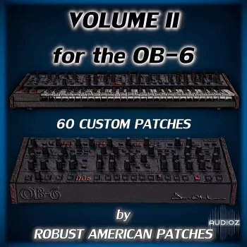 Robust American Patches 100 Patches for the OB-6 Synthesizer (Volume 2) screenshot