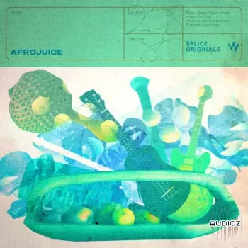 Splice Originals Afrojuice WAV-FANTASTiC screenshot