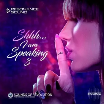 REQ: Sounds of Revolution Resonance Sound Shhh... I Am Speaking Vol.3 screenshot