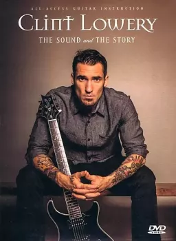 REQ: Fret 12 Clint Lowery : The Sound and The Story screenshot