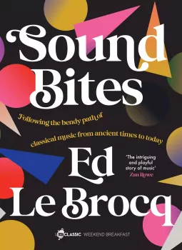 Sound Bites: The bendy path of classical music from Ancient Greece to today screenshot
