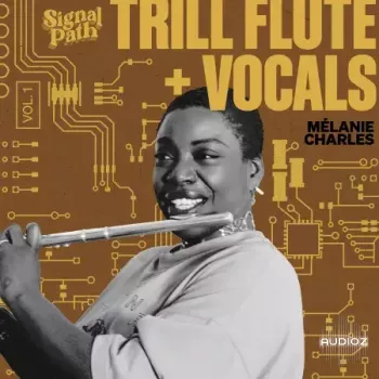 Signal Path Melanie Charles : Trill Flute and Vocals Vol. 1 WAV screenshot
