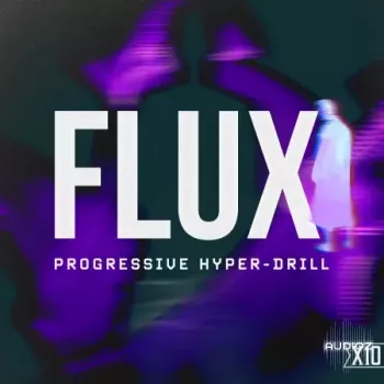 X10 FLUX: Progressive Hyper-Drill WAV screenshot