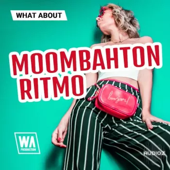 REQ: W. A. Production What About: Moombahton Ritmo screenshot