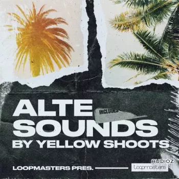 Loopmasters Alte Sounds By Yellow Shoots WAV-FANTASTiC screenshot