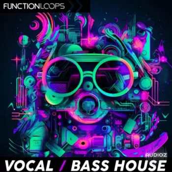 Function Loops Vocal Bass House WAV-FANTASTiC screenshot
